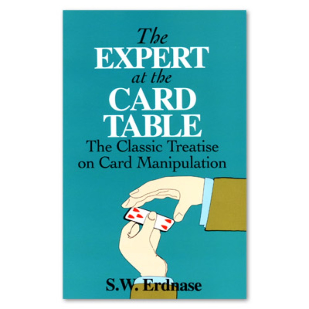 Expert at the Card Table by S.W. Erdnase