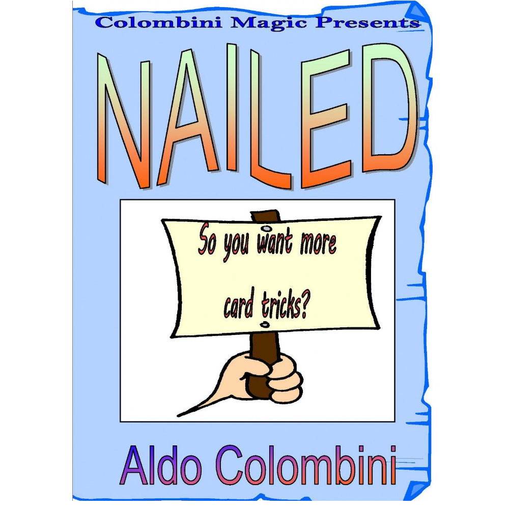 Nailed by Aldo Colombini